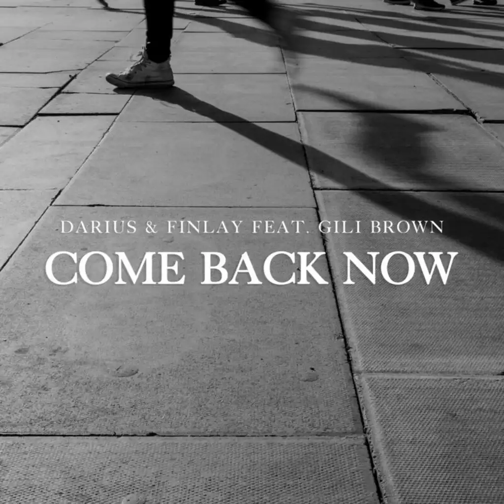 Come Back Now (feat. Gili Brown)