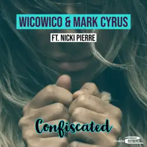 Confiscated (feat. Nicki Pierre)