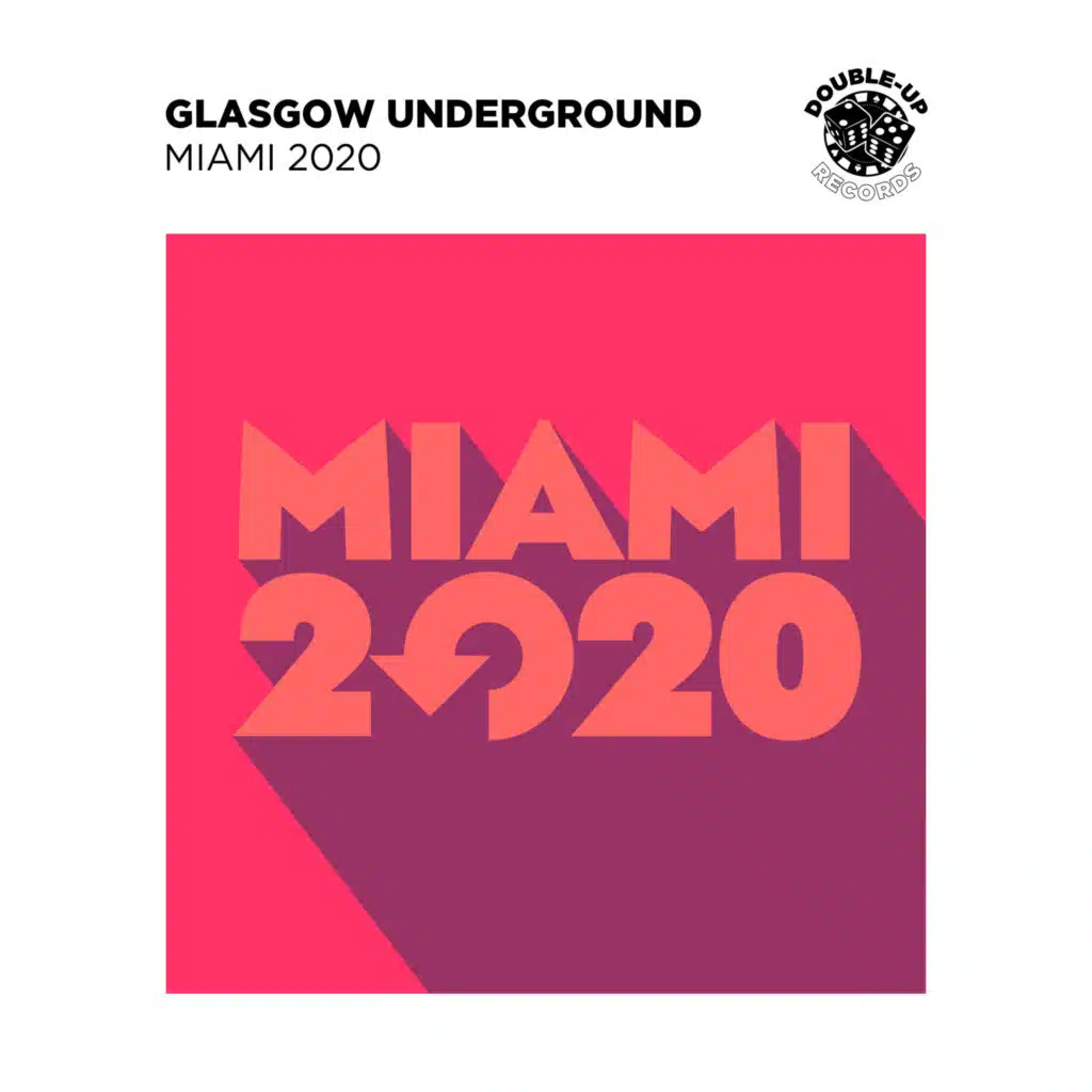 Glasgow Underground Miami 2020