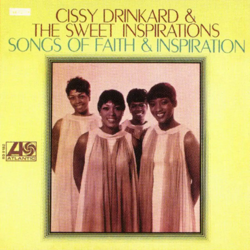 Cissy Drinkard & The Sweet Inspirations (aka The Drinkard Sisters)