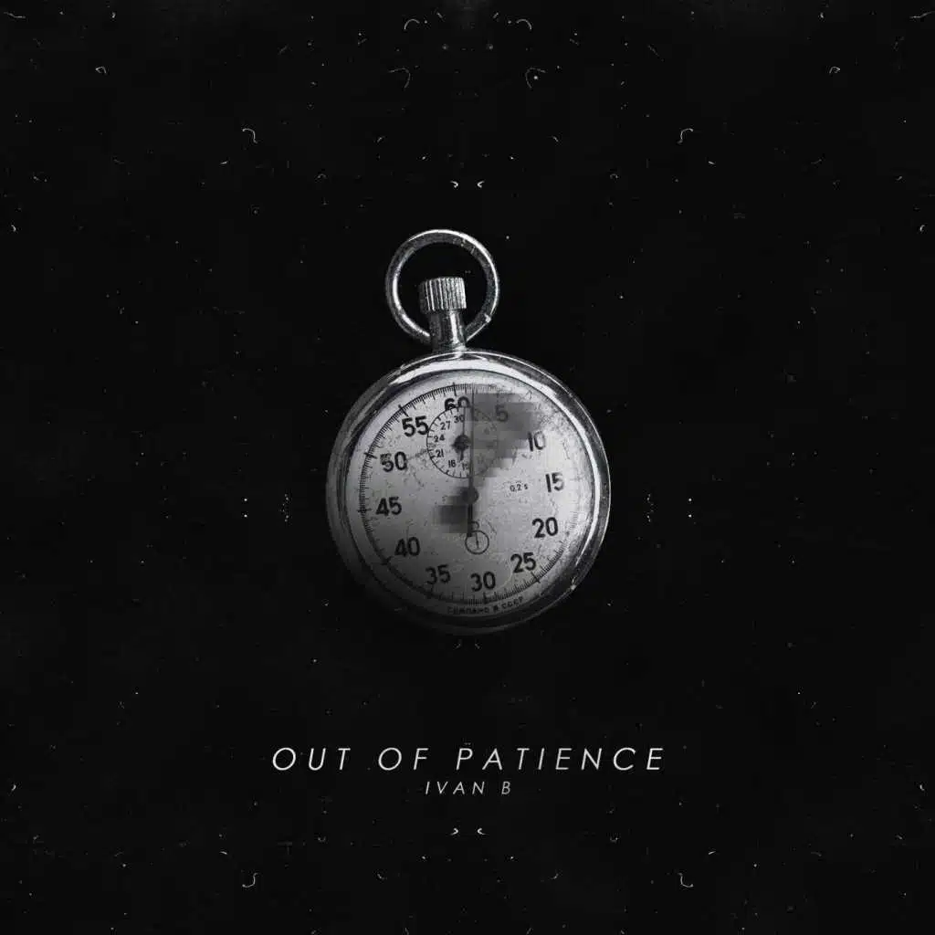 Out of Patience