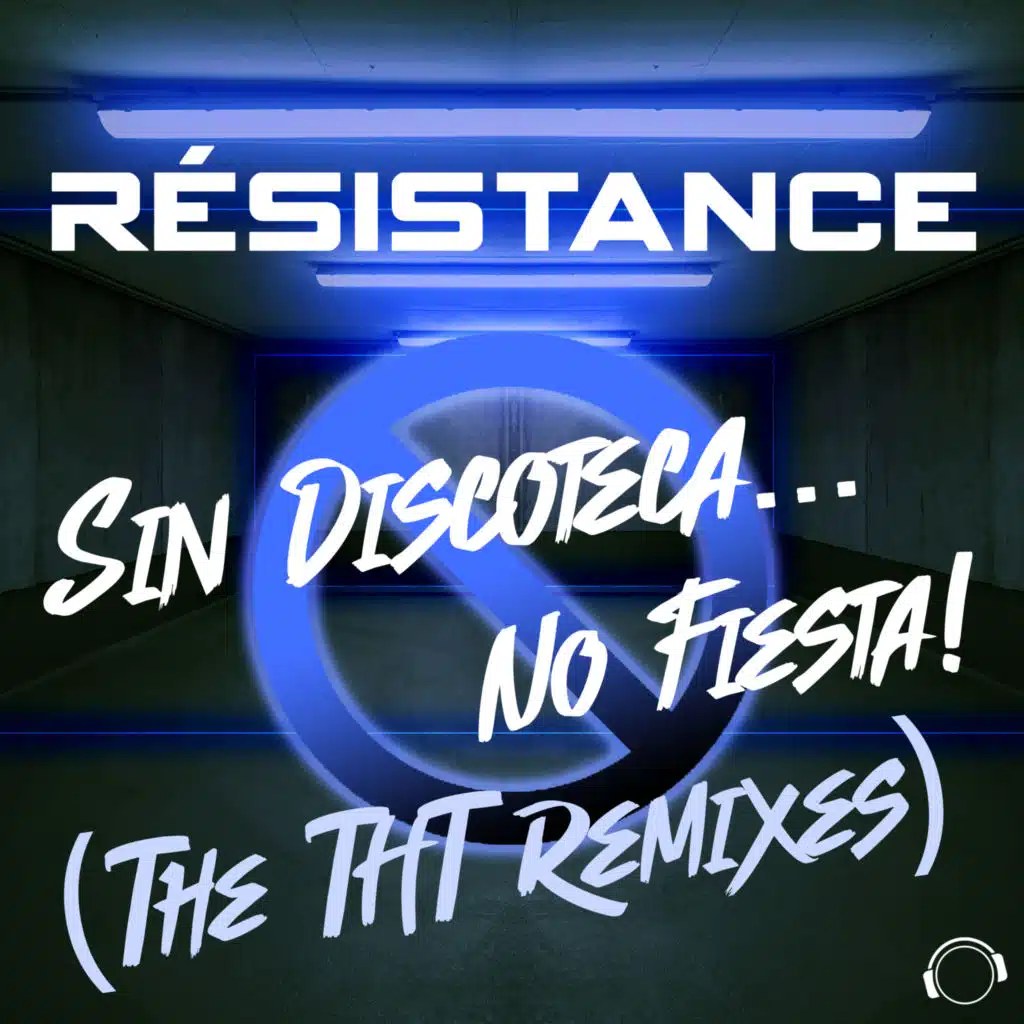 Sin Discoteca... No Fiesta! (The DJ THT Remixes)
