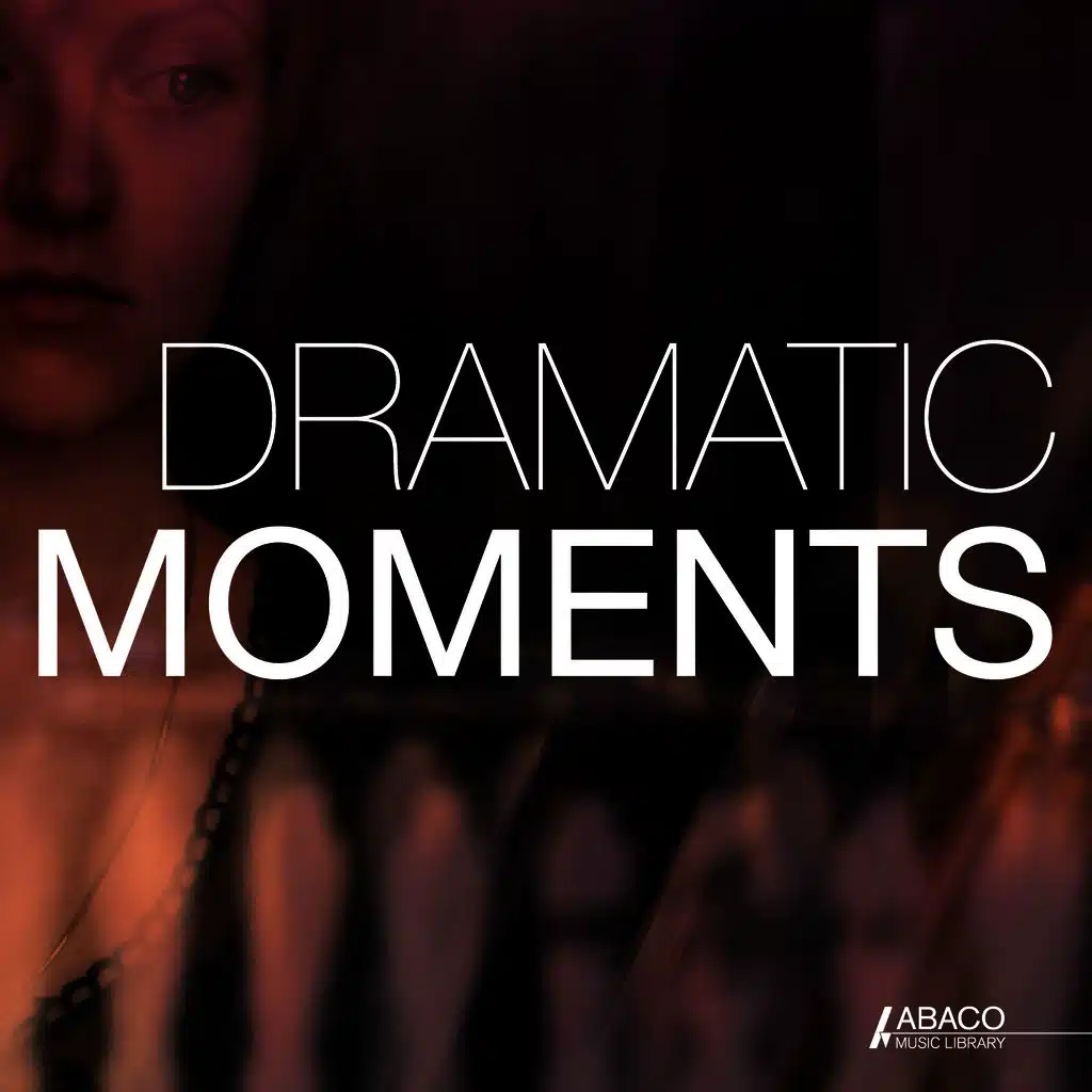 Dramatic Moments