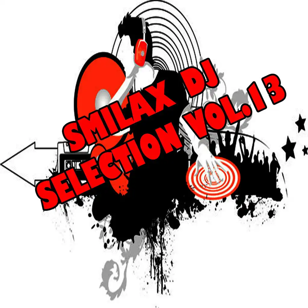 Smilax DJ Selection Volume 13