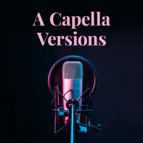 A Capella Versions