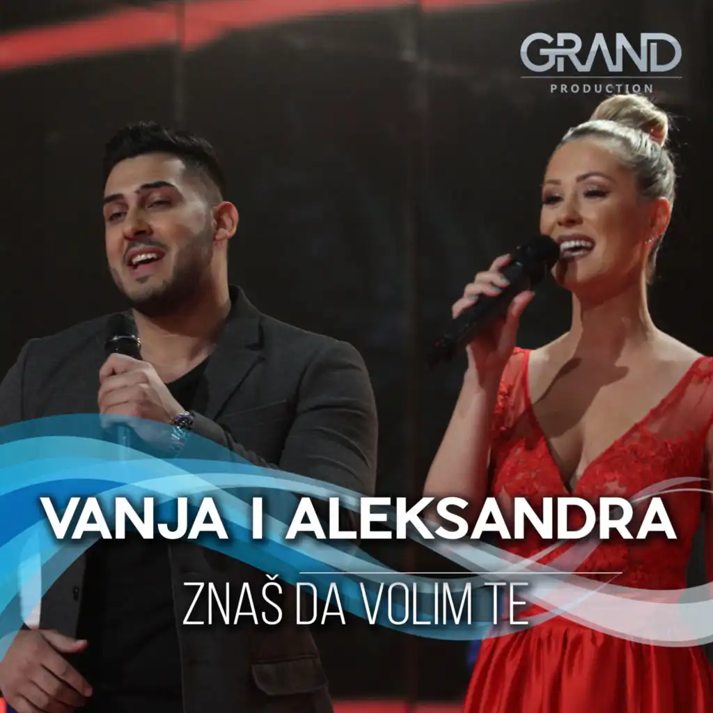Aleksandra Bursac, Vanja Lakatos & Grand Production