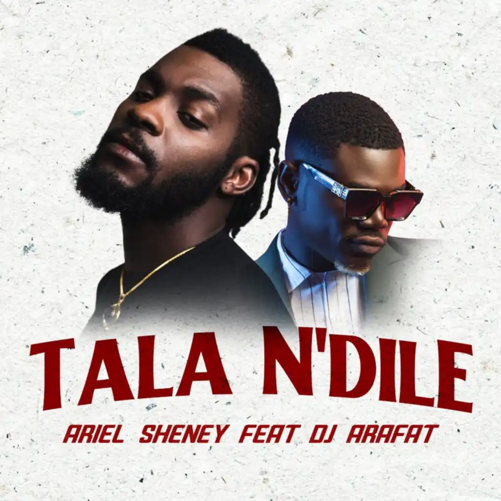 Tala n'dilé (feat. DJ Arafat)