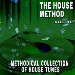 The House Method, Vol. 10