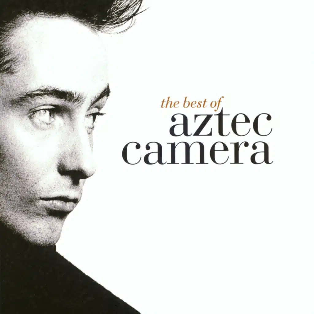 The Best Of Aztec Camera