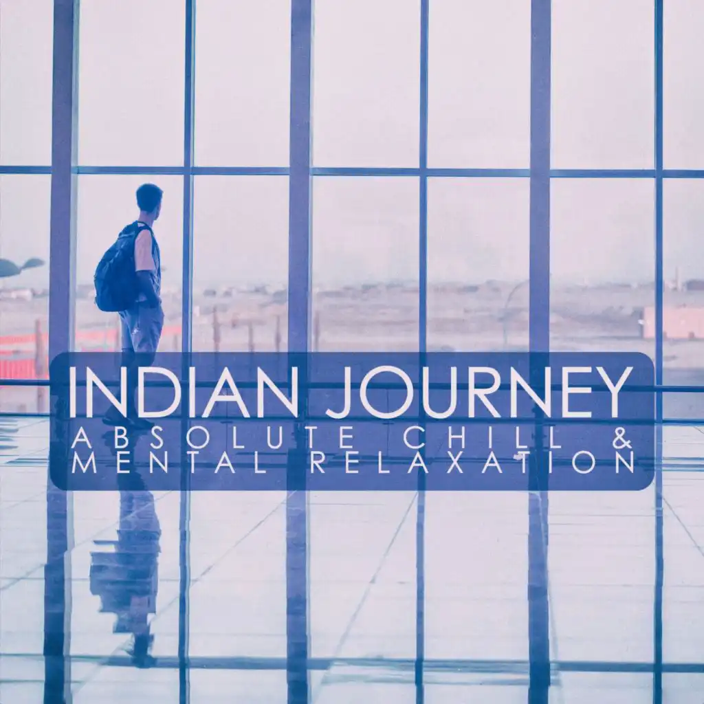 Indian Journey (Lounge in Sariska Mix)