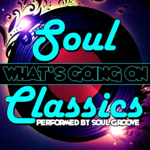 What's Going On: Soul Classics