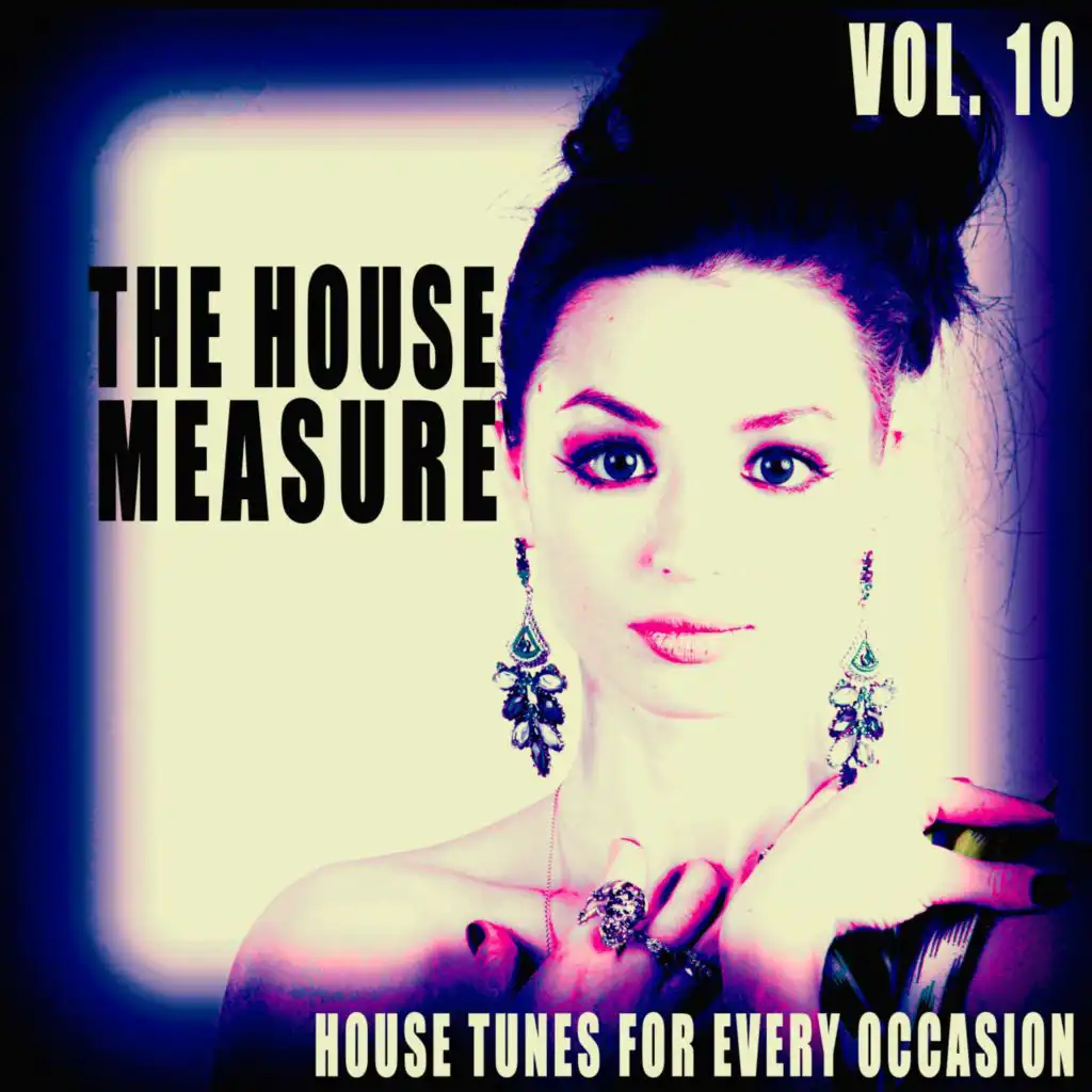 The House Measure, Vol. 10