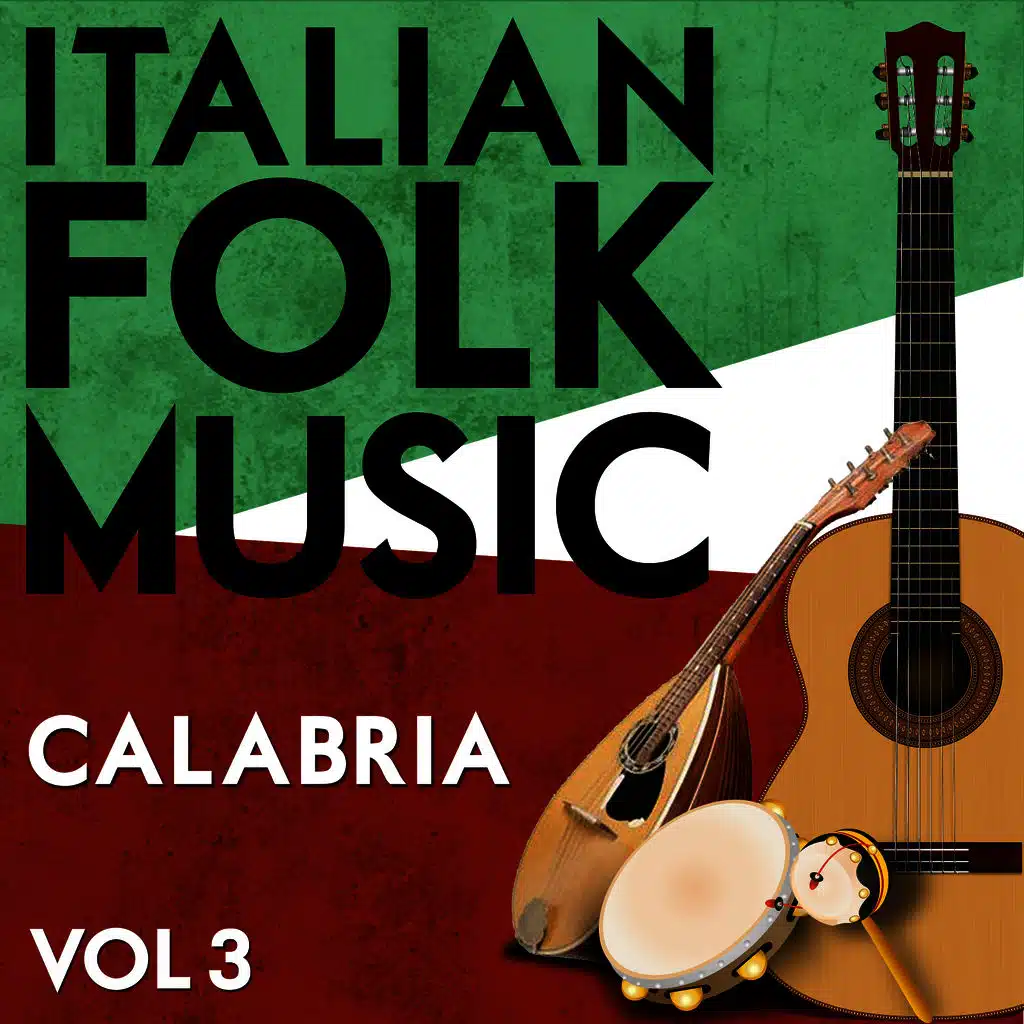 Italian Folk Music Calabria Vol. 3