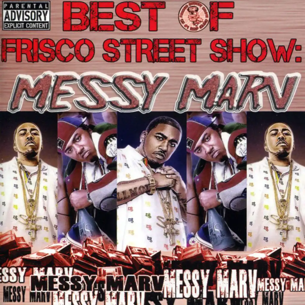 Best of Frisco Street Show: Messy Marv
