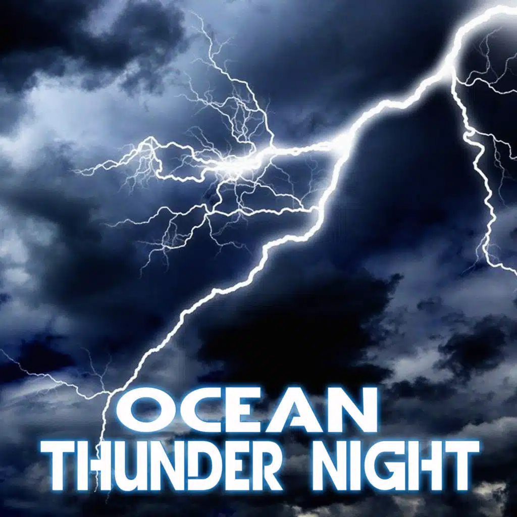 Ocean Rain Storm & Thunder (feat. Storm Power, Storms Unlimited, Ocean Sounds, Oceans, Thunderstorm & Rain & Rain Power) [feat. Thunderstorm , Rain]