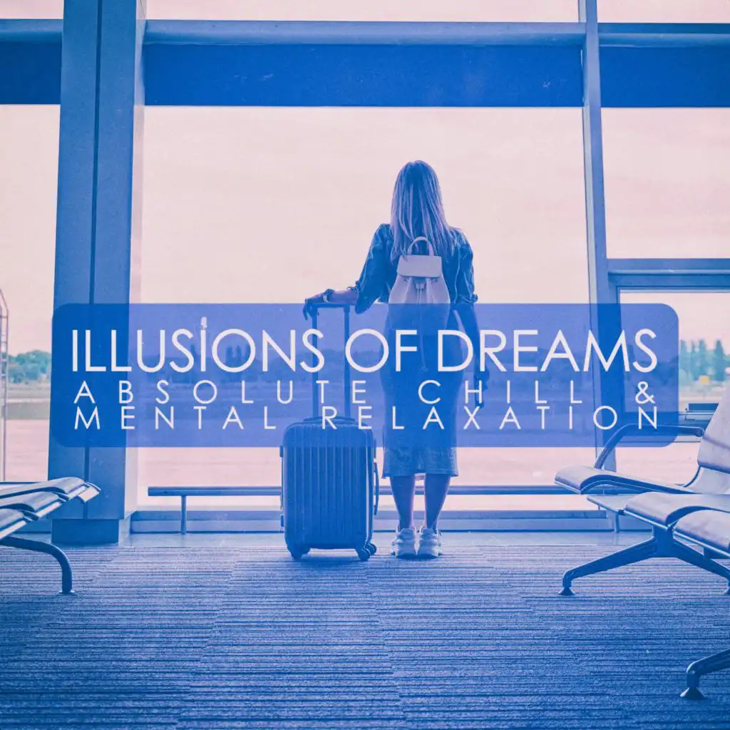 Illusions of Dreams (Edit)