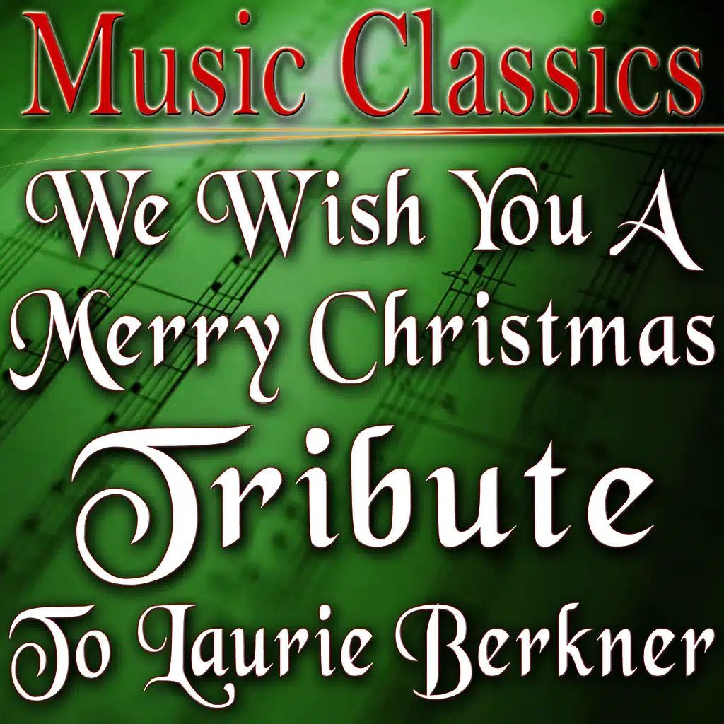 We Wish You a Merry Christmas (Tribute to Laurie Berkner)