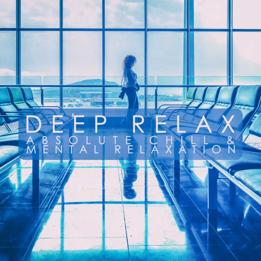 Deep Relax (I Have a Lounge Provisioners's Mix)
