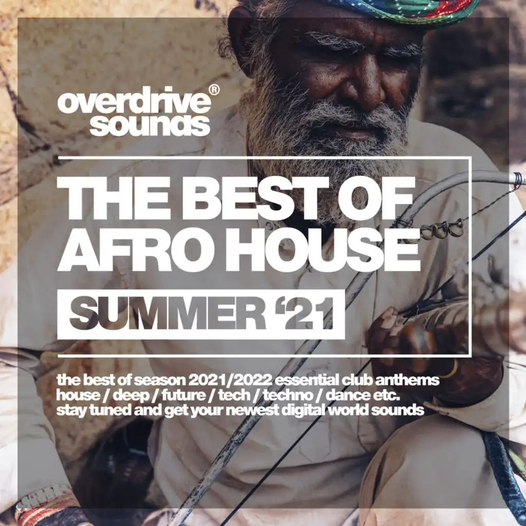 The Best Of Afro House (Summer '21)