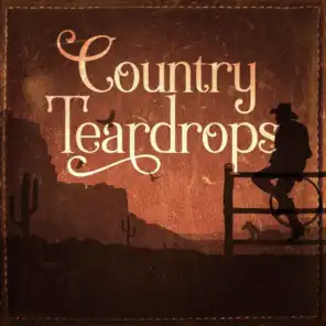 Country Teardrops