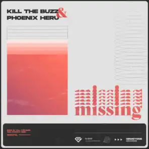 Kill The Buzz & Phoenix Heru