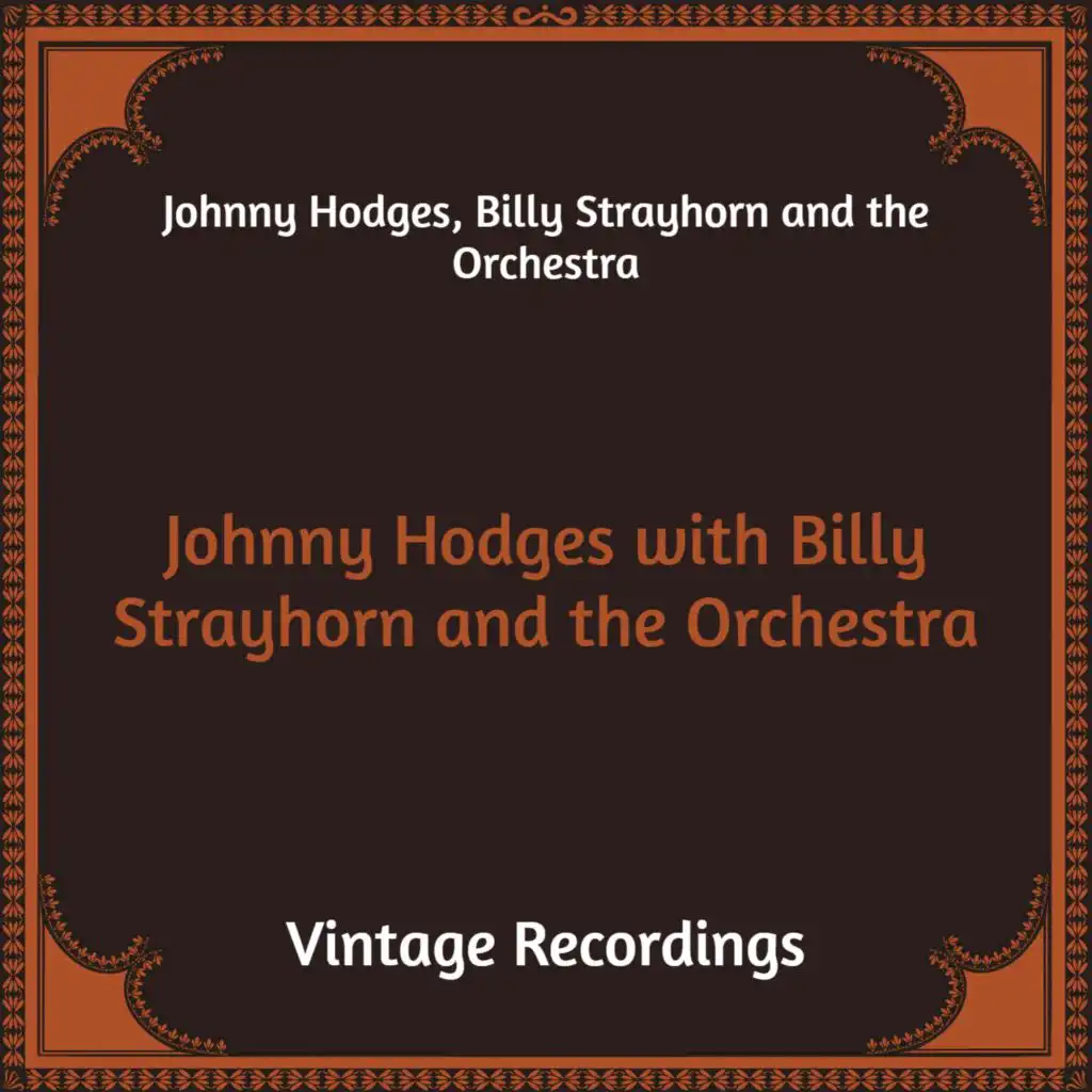 Johnny Hodges, Billy Strayhorn And The Orchestra