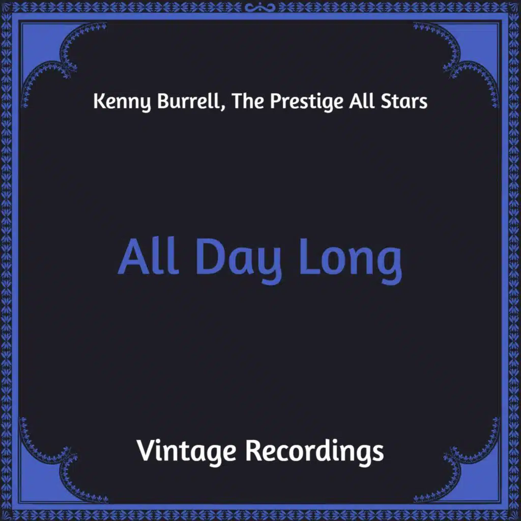 Kenny Burrell & The Prestige All Stars