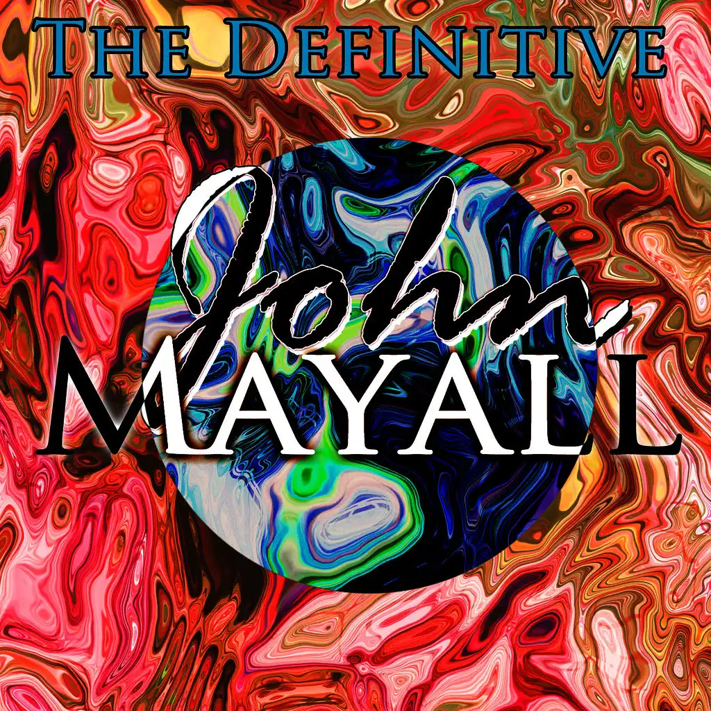 The Definitive John Mayall