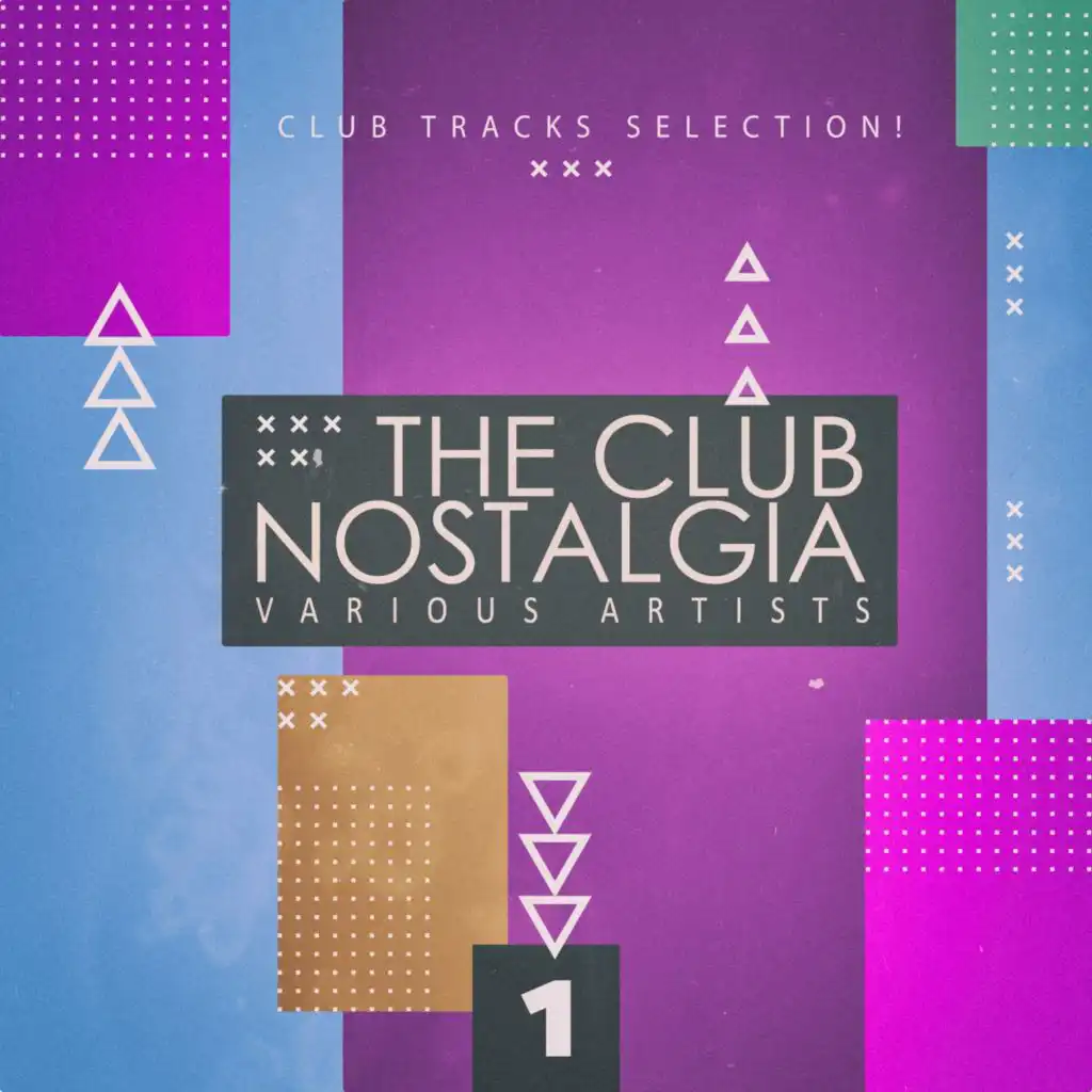 The Club Nostalgia, Vol. 1