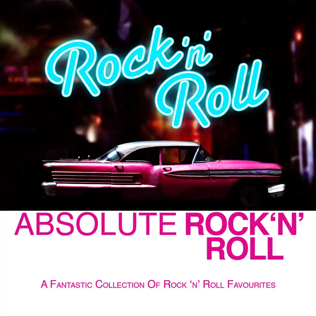 Absolute Rock 'N' Roll