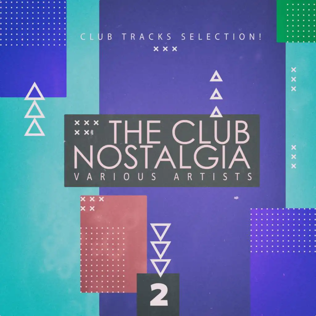 The Club Nostalgia, Vol. 2