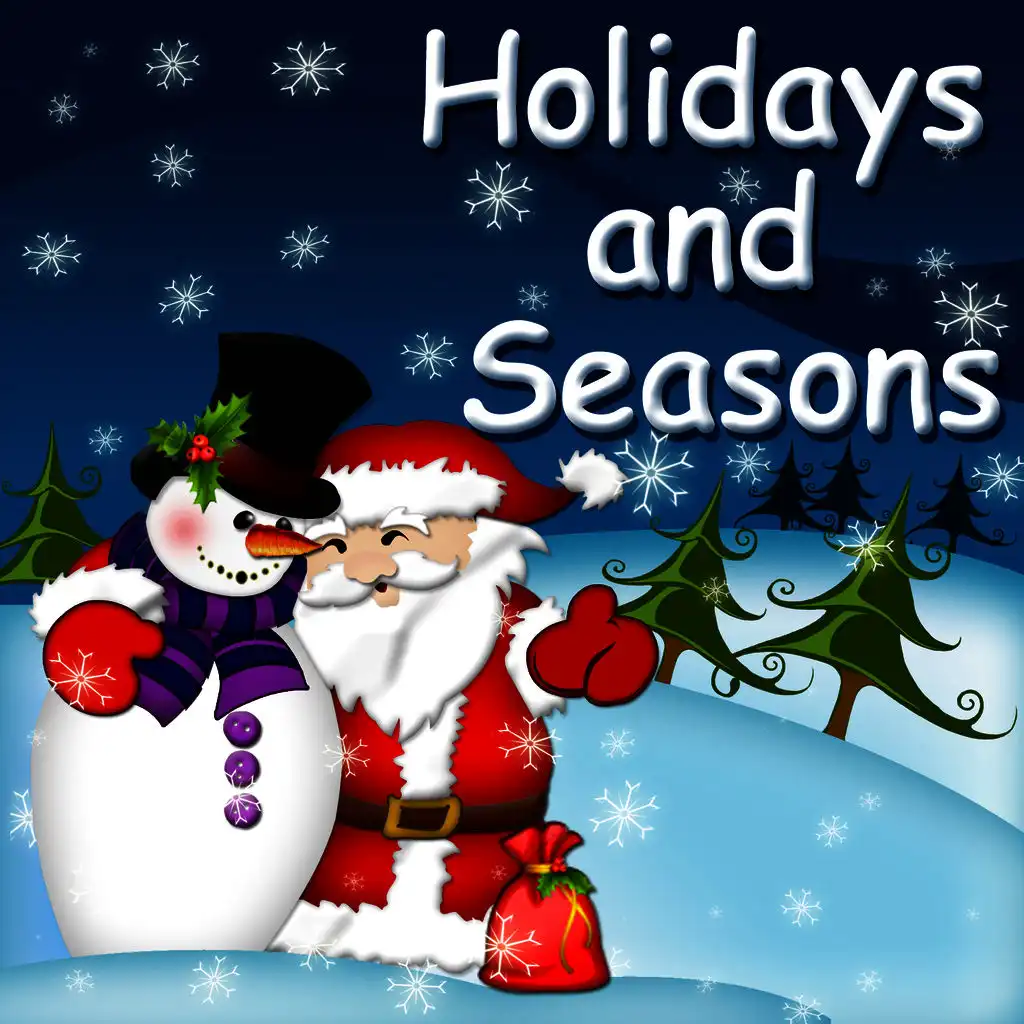 Holidays and Seasons