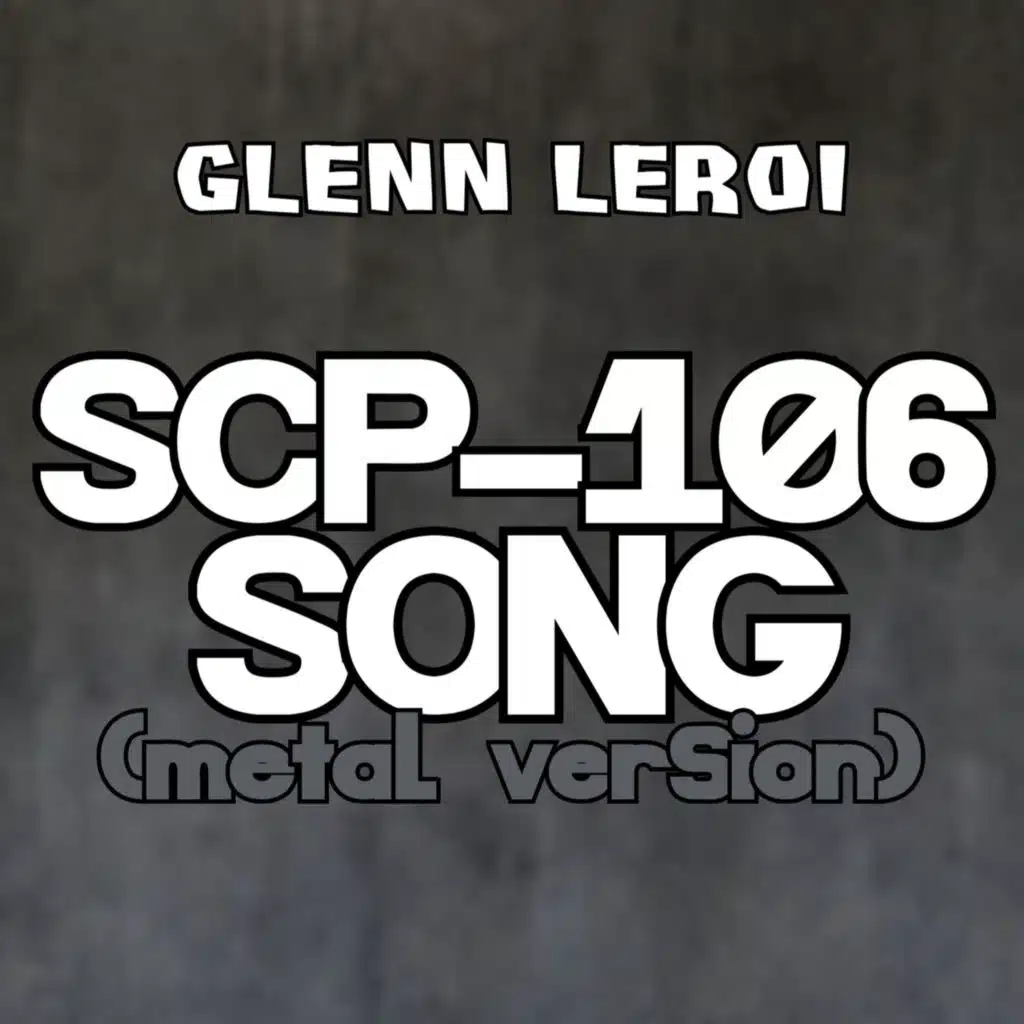 Scp-106 Song (Metal Version)