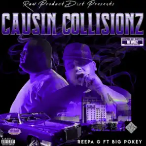 Causin Collisionz (Chopped Not Slopped) [feat. Big Pokey]