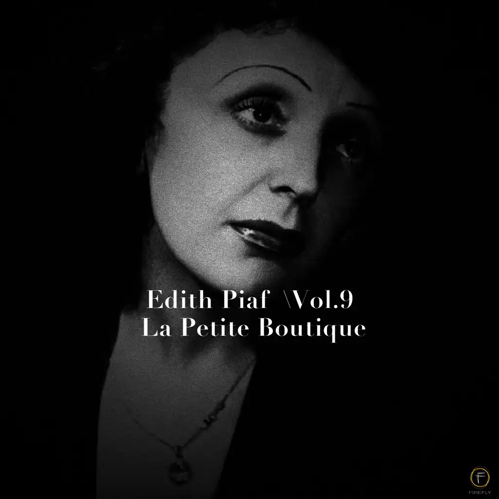 Edith Piaf, Vol. 9: La Petite Boutique