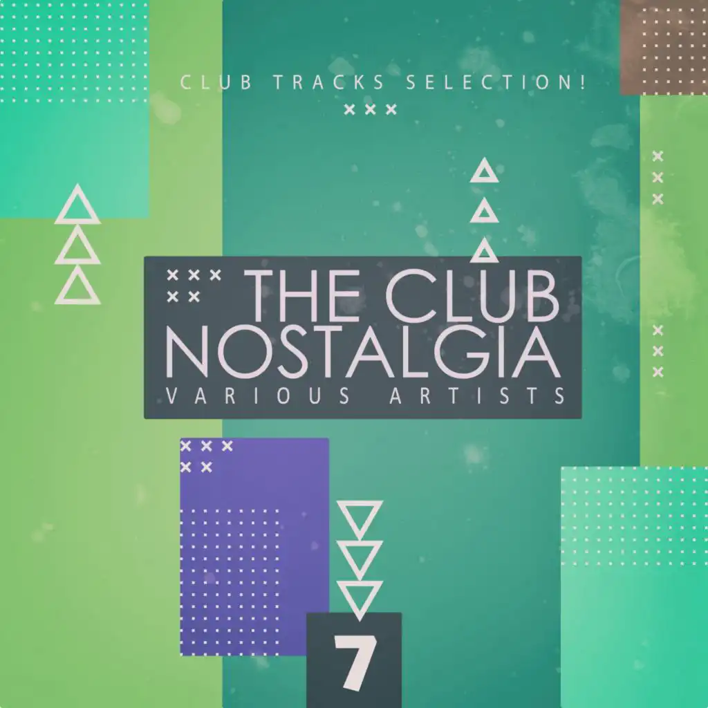 The Club Nostalgia, Vol. 7