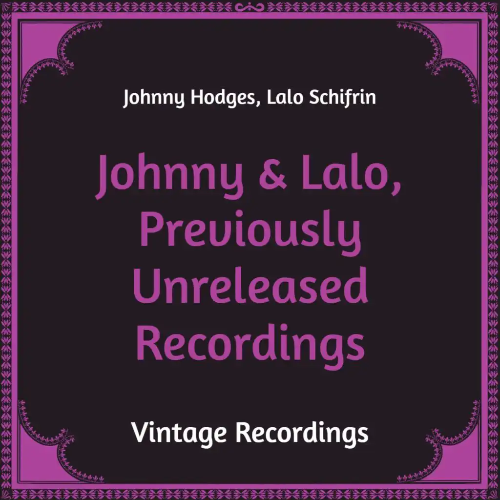 Johnny & Lalo, Previously Unreleased Recordings (Hq Remastered)