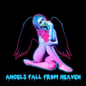 Angels Fall from Heaven (Chorus Version)