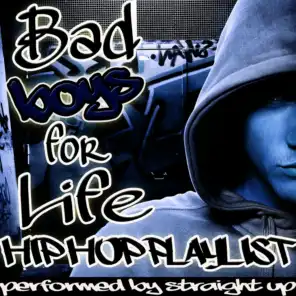 Bad Boys for Life: Hip Hop Playlist
