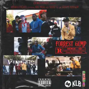 Forrest Gump (Remix) [feat. ABG Neal, Sheff G & Sleepy Hallow]