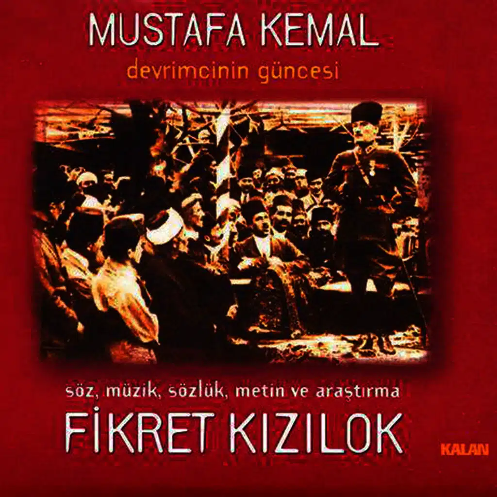 Mustafa Kemal Devrimcinin Güncesi