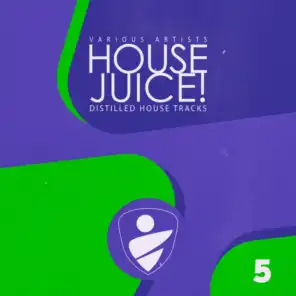 House Juice!, Vol. 5