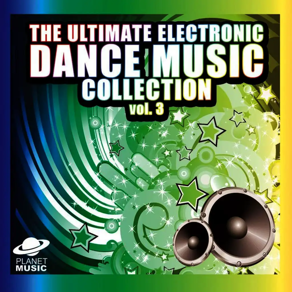 The Ultimate Electronic Dance Music Collection Vol. 3