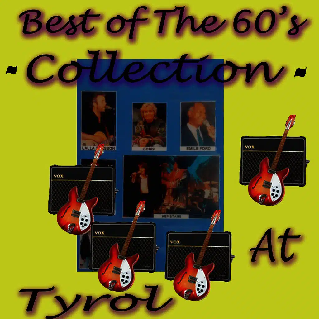 Best of the 60's Collection At Tyrol