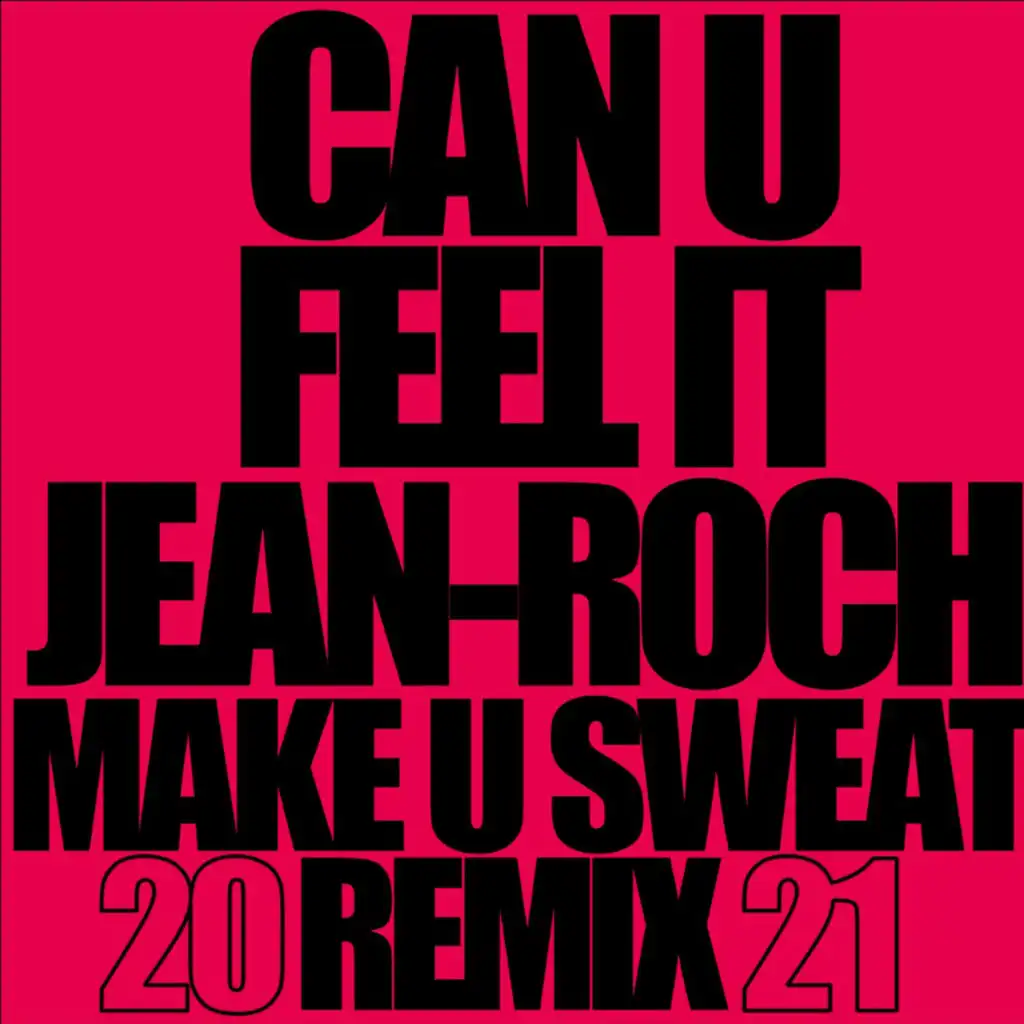 Can U Feel It 2021 (Radio Edit) [Remix] [feat. Big Ali]