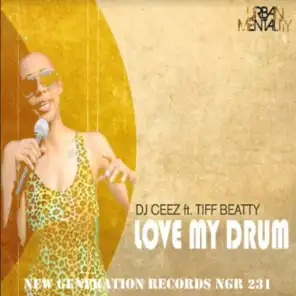 Love My Drum (Afro Sheezy Vocal) [feat. Tiff Beatty]