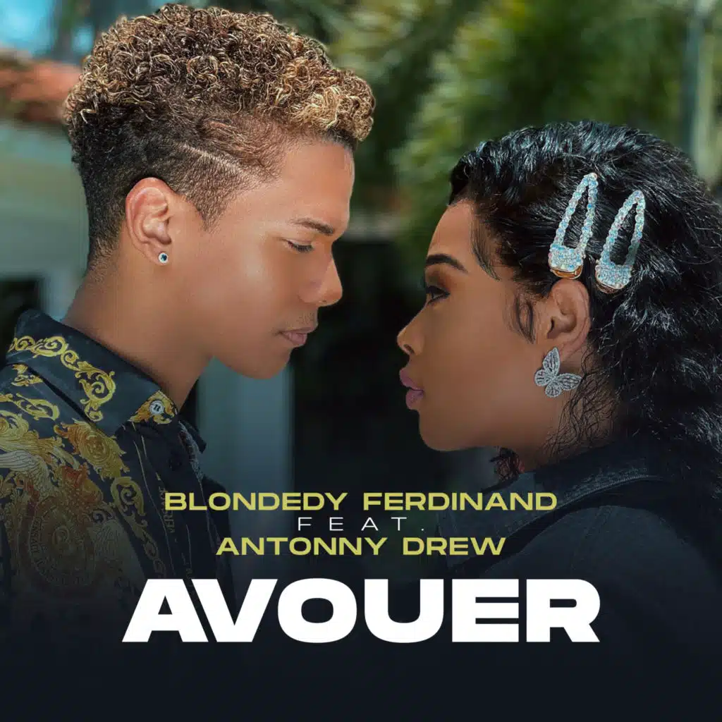 Avouer (feat. Antonny Drew)