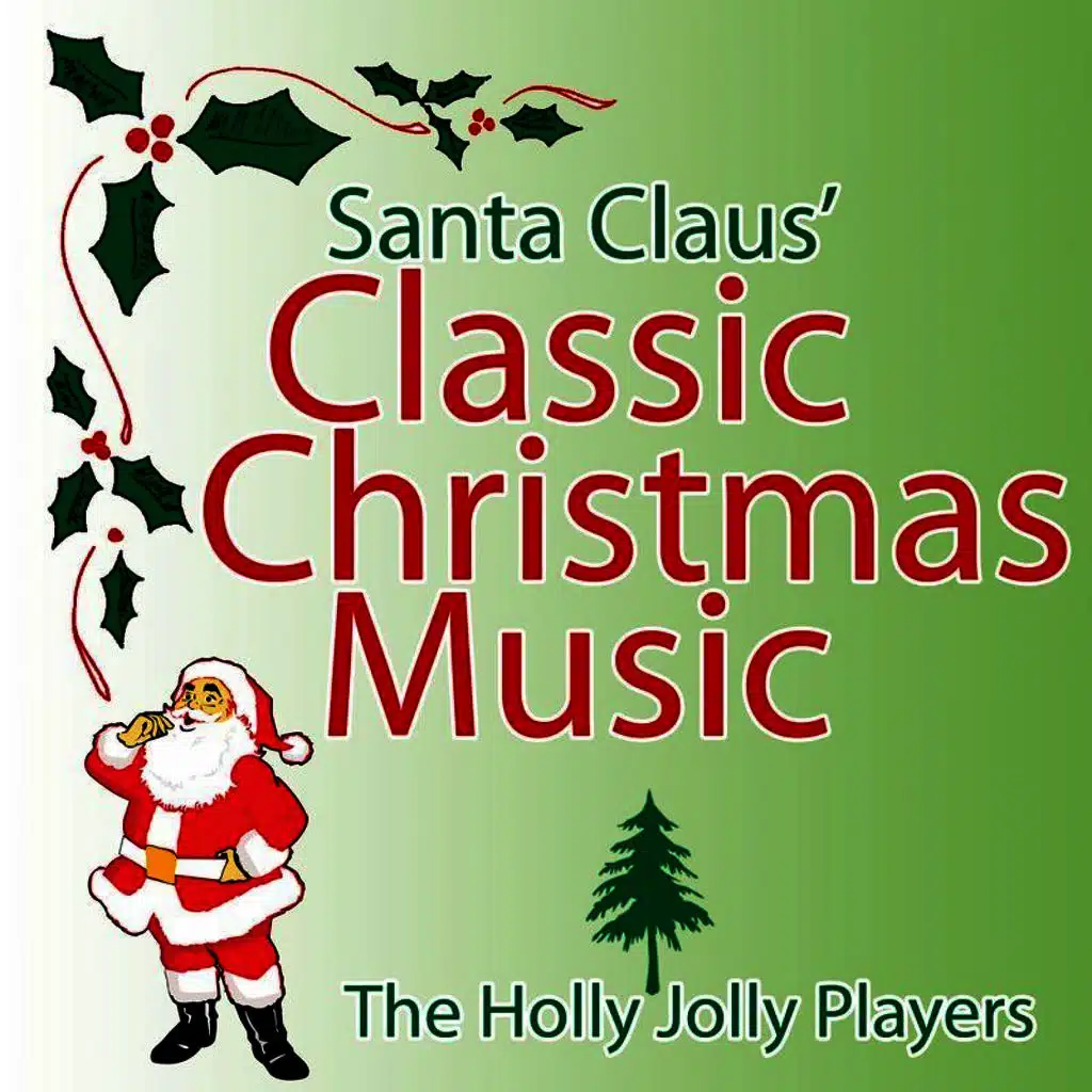 Santa Claus' Classic Christmas Music