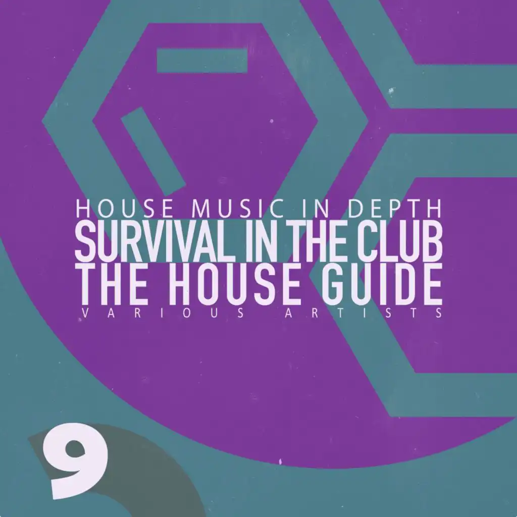 Survival in the Club: The House Guide, Vol. 9