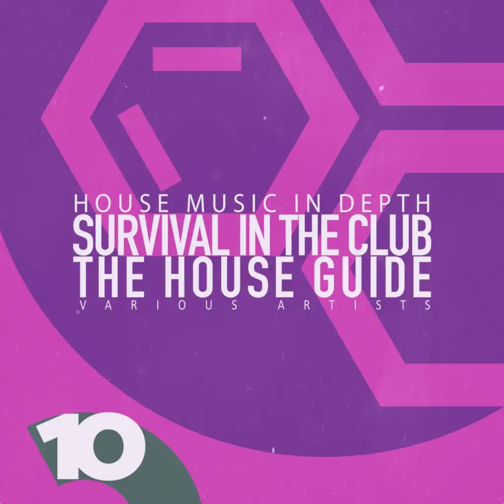 Survival in the Club: The House Guide, Vol. 10